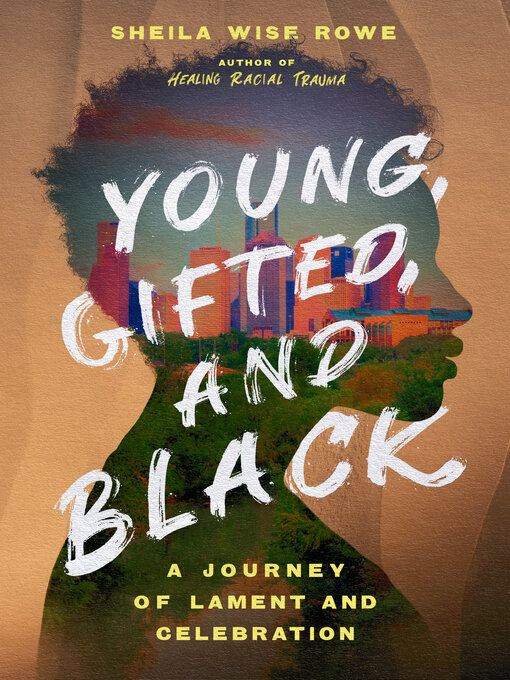 Title details for Young, Gifted, and Black by Sheila Wise Rowe - Available